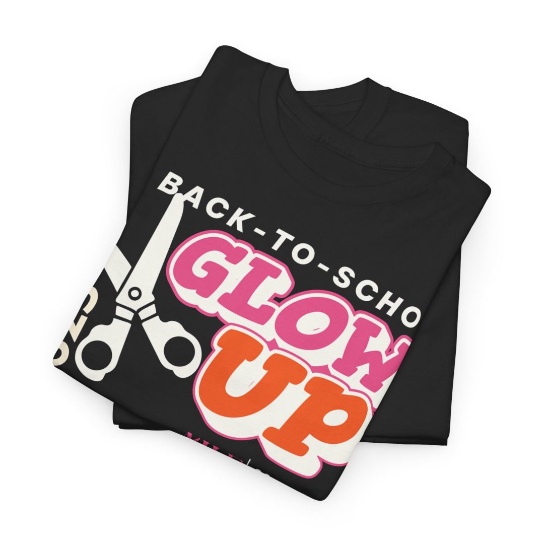 Back To School Glow Up - Tee - Image 2